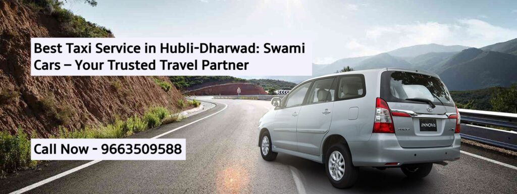 Swami Cars taxi fleet parked in Hubli-Dharwad, clean and ready for city and outstation rides